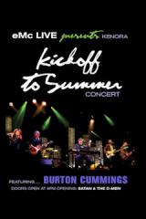 Kickoff to Summer featuring Burton Cummings and Band