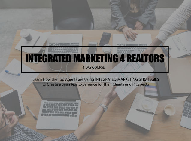 Integrated Marketing 4 Realtors - Introductory course