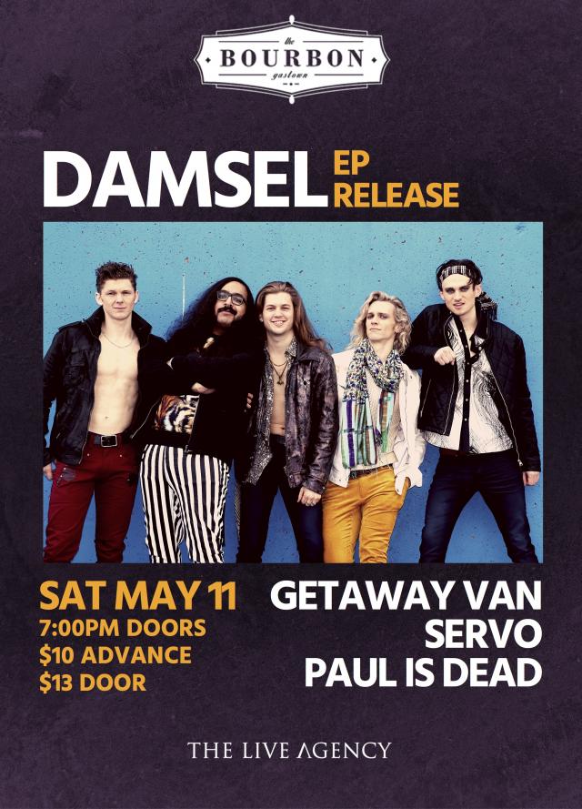 Damsel EP Release Show with Getaway Van, Servo & Paul Is Dead