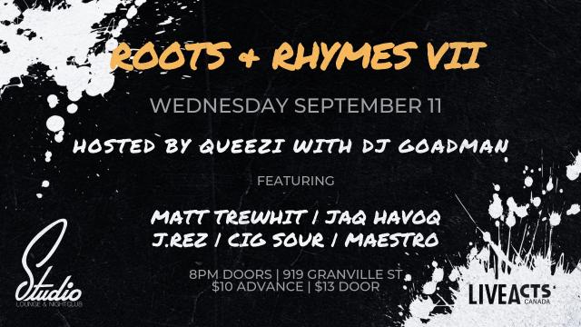 Roots & Rhymes VII at Studio Nightclub