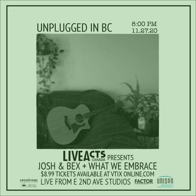 Live Acts Canada Presents Josh & Bex + What We Embrace