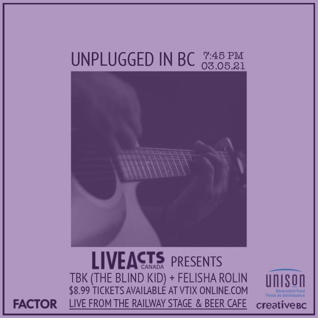 Unplugged In BC feat. TBK (The Blind Kid) + Felisha Rolin 