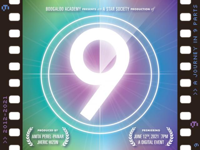 Boogaloo Academy Presents An ...  A Star Society Production of  “9”