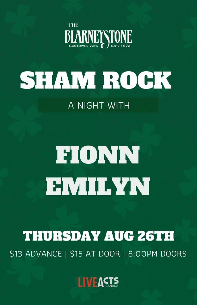Live Acts Canada Presents - Sham Rocks feat. Fionn + Emilyn