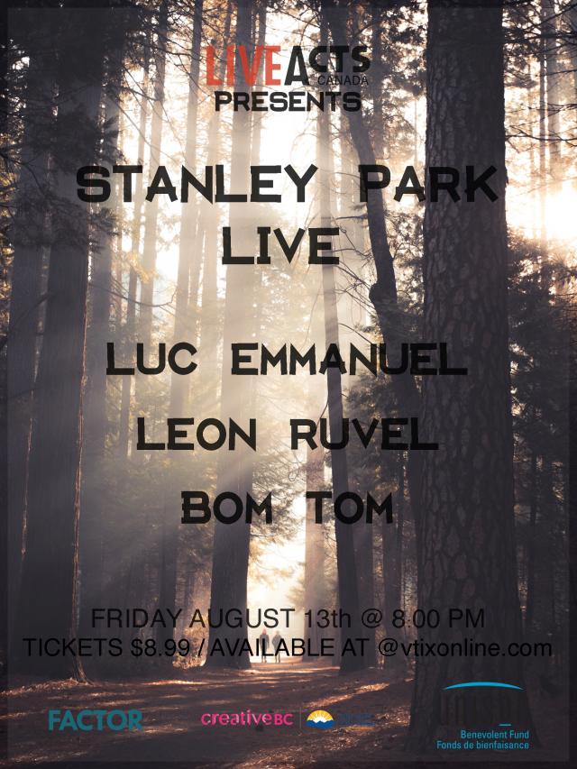 LA Canada Presents Stanley Park Live - Feat Luc Emmanuel + Leon Ruvel + Bom Tom