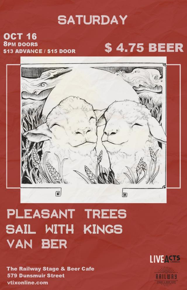 Sold out Pleasant Trees, With Special Guests, Sail With Kings + Van Ber 