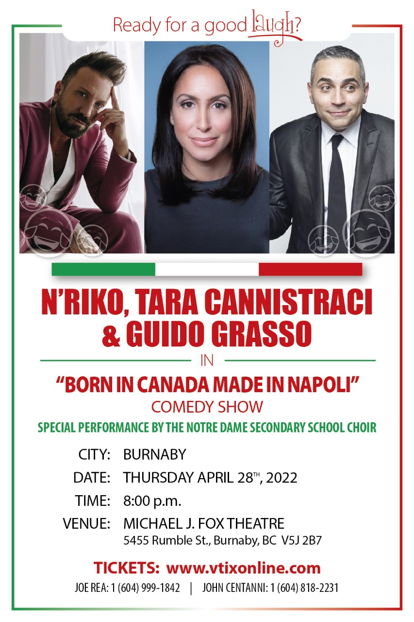N'riko With Guido Grasso and Tara Cannistraci In - Born In Canada, Made In Napoli