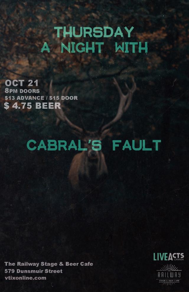 Live Acts Canada Presents - A Night With - Cabral’s Fault 
