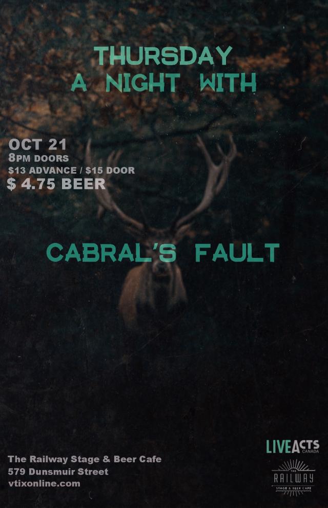 Live Acts Canada Presents - A Night With - Cabral’s Fault