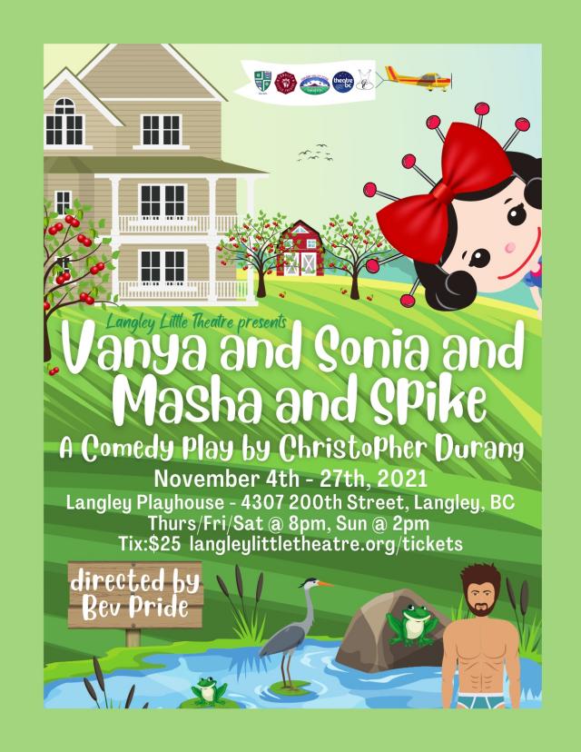 Langley Little Theatre Presents - Vanya & Sonia & Masha & Spike