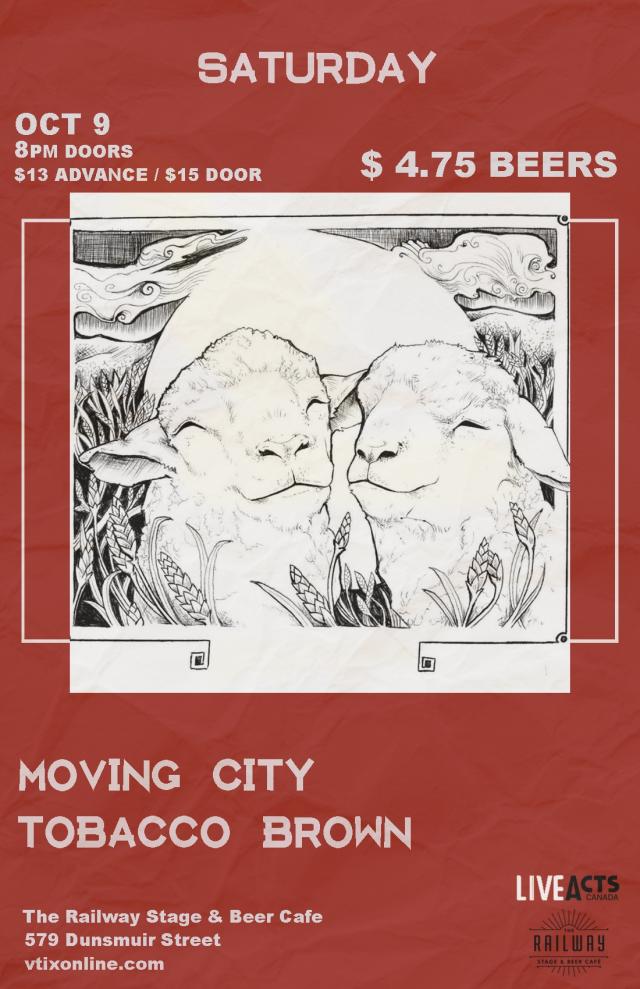 Moving City With Special Guests Tobacco Brown