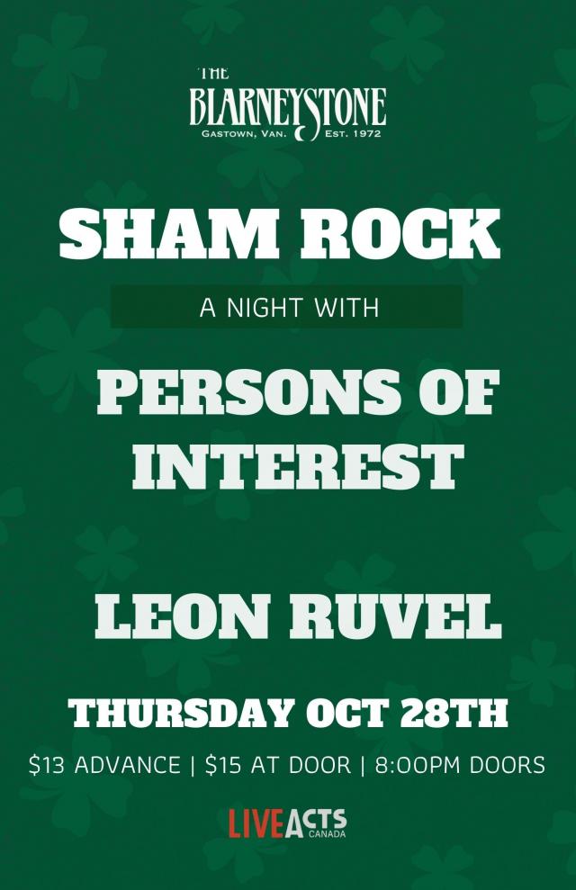 Live Acts Canada Presents - Sham Rocks feat. Persons Of Interest + Leon Ruvel