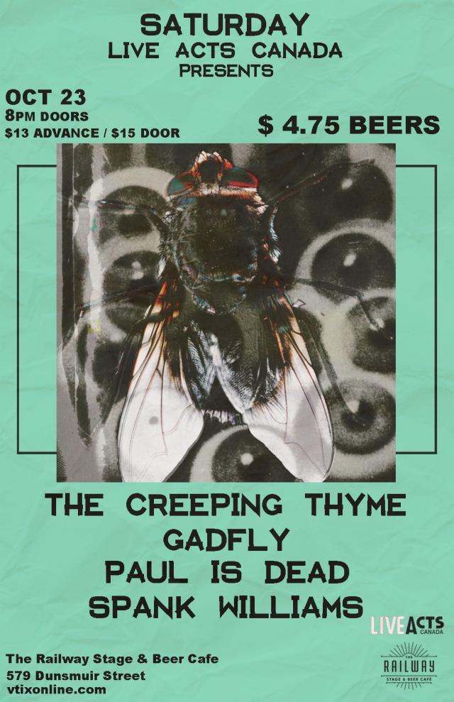 SOLD OUT The Creeping Thyme With Special Guests + Gadfly + Paul Is Dead + Spank Williams