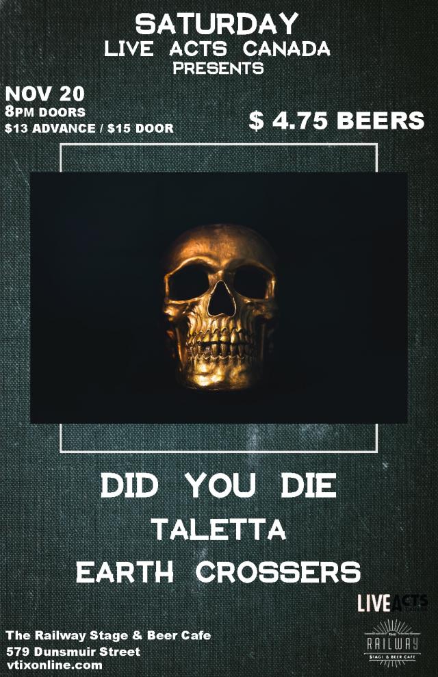 Did You Die With Special Guests + Taletta + Earth Crossers 