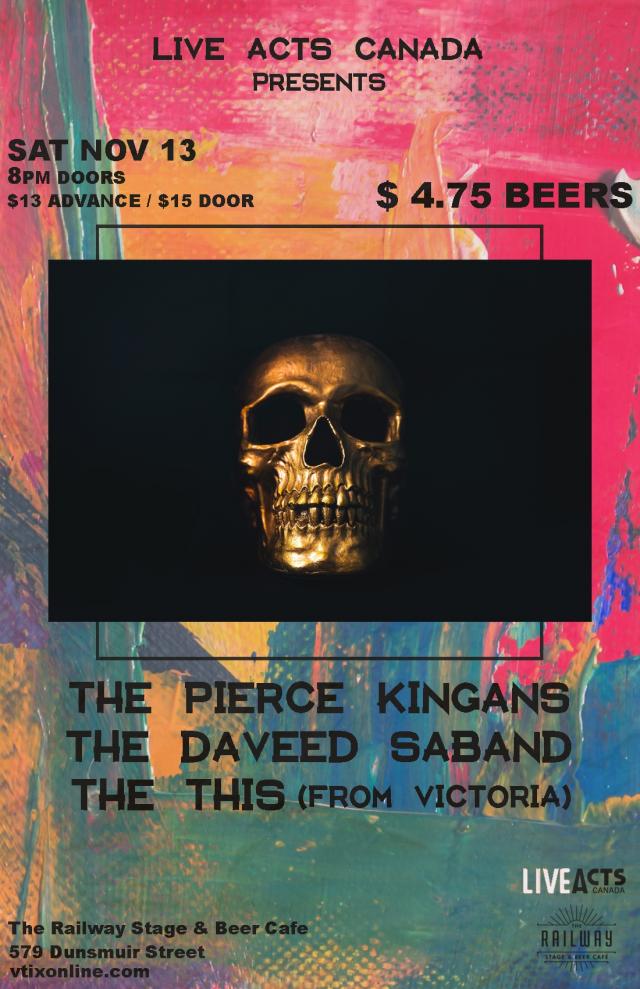 The Pierce Kingans With Special Guests The Daveed Saband + The This (From Victoria)