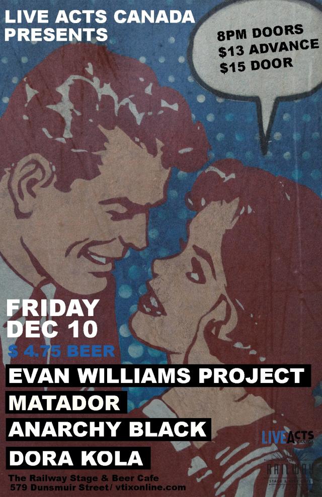 Evan Williams Project With Special Guests Matador + Anarchy Black + Dora Kola