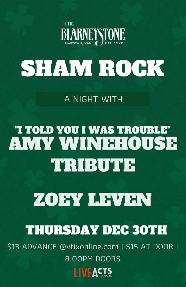 I Told You I Was Trouble, Amy Winehouse Tribute + Zoey Leven