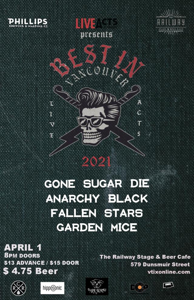 Best In Vancouver 2021, feat - Anarchy Black  + Fallen Stars + Gone Sugar Die  + Garden Mice 