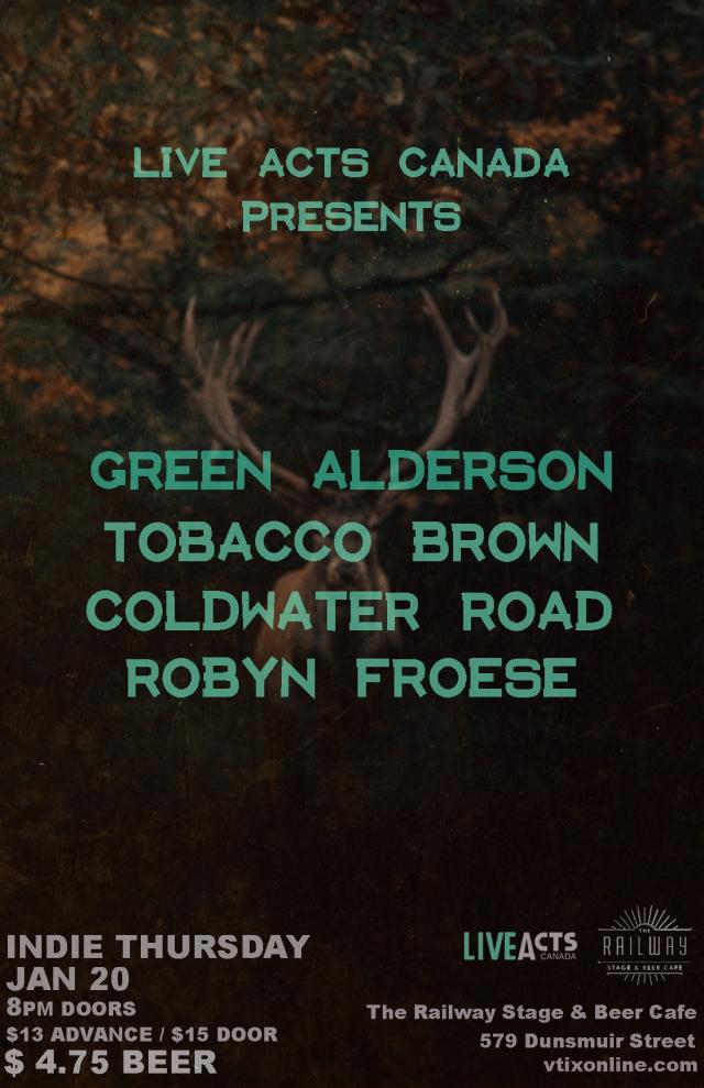 Green Alderson With Special Guests Tobacco Brown + Robyn Froese 