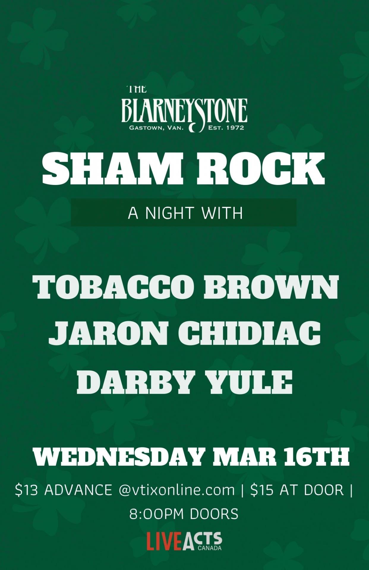 Tobacco Brown With Special Guests Jaron Chidiac + Darby Yule