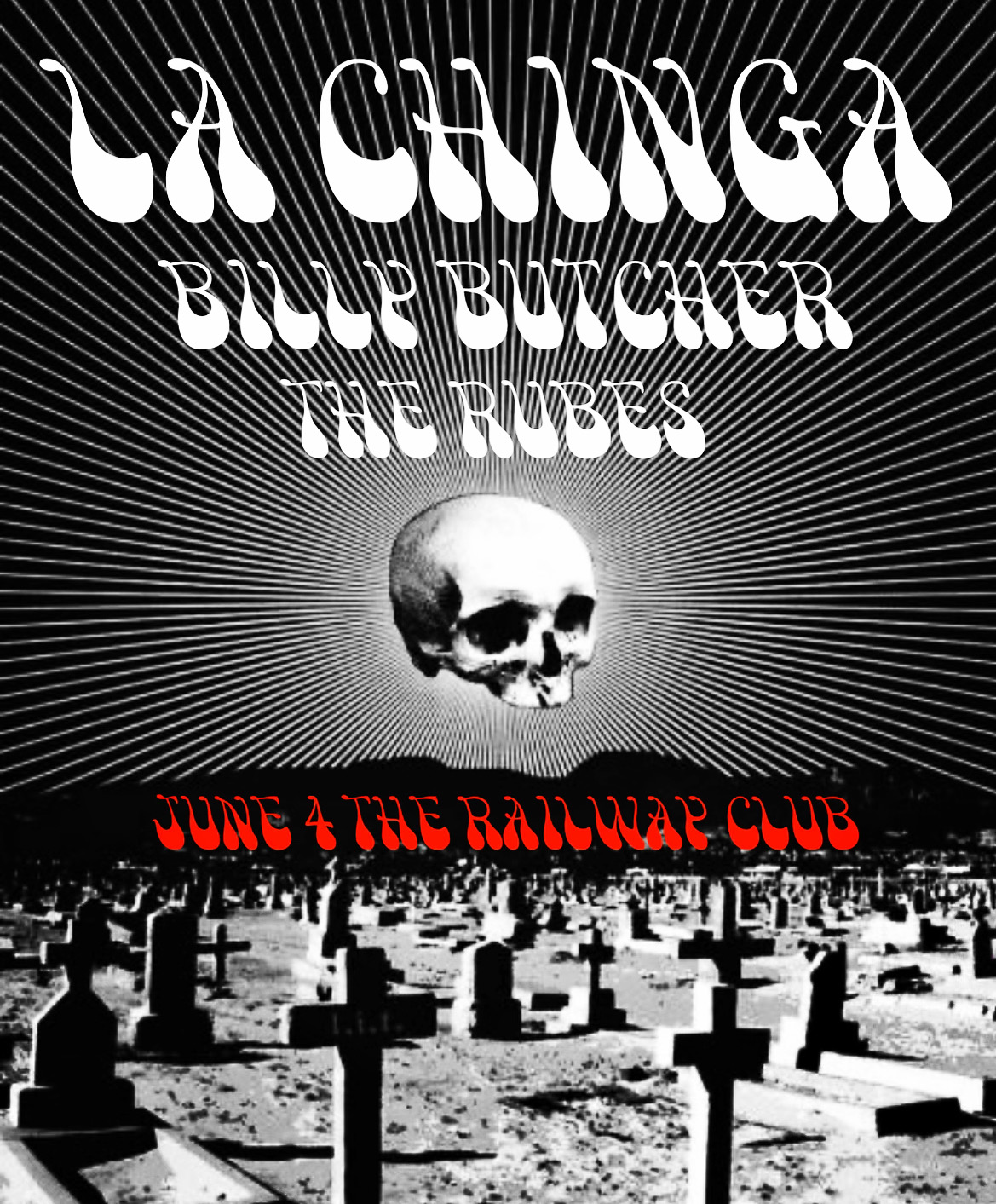 La Chinga With Special Guests, Billy Butcher, and The Rubes