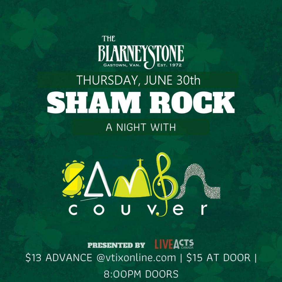 Sambacouver Live From The Blarney Stone  