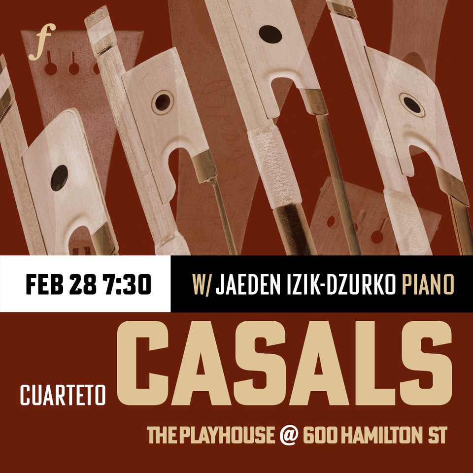 Friends of Chamber Music Presents Casals Quartet