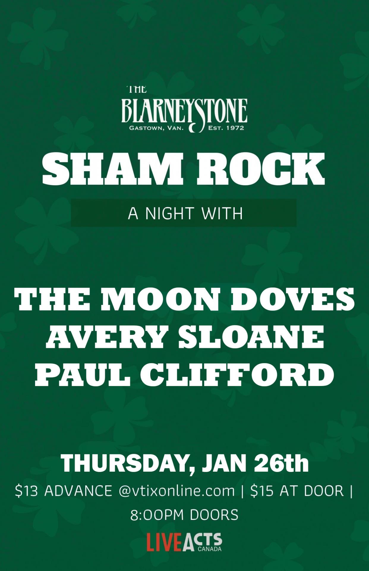 The Moon Doves With Special Guests, Avery Sloane, and Paul Clifford