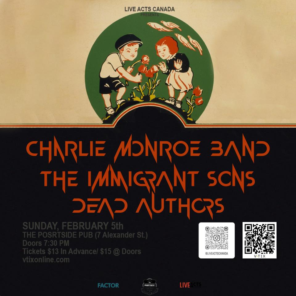 Charlie Monroe Band with Special Guests The Immigrant Sons and Dead Authors