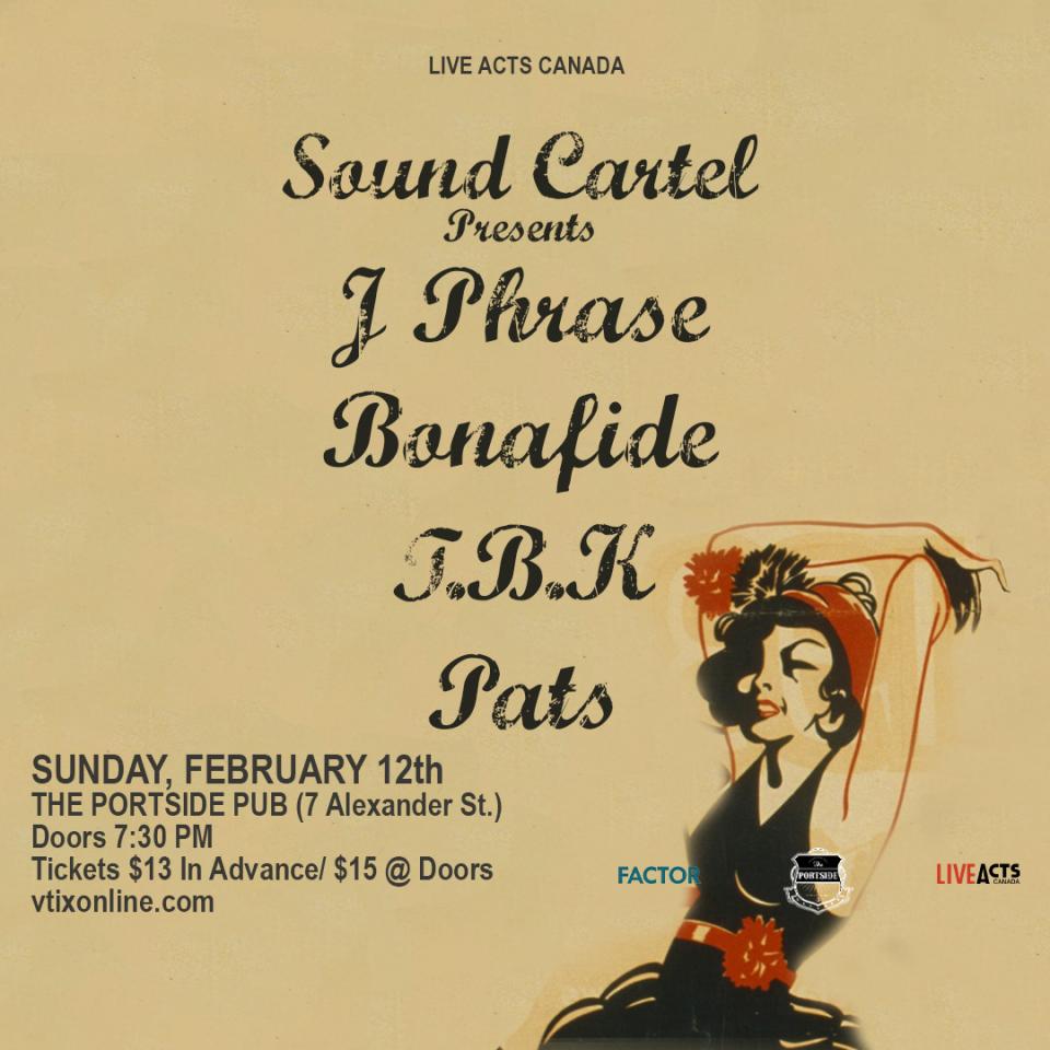 J Phrase with Special Guests Bonafide, TBK, and Pats