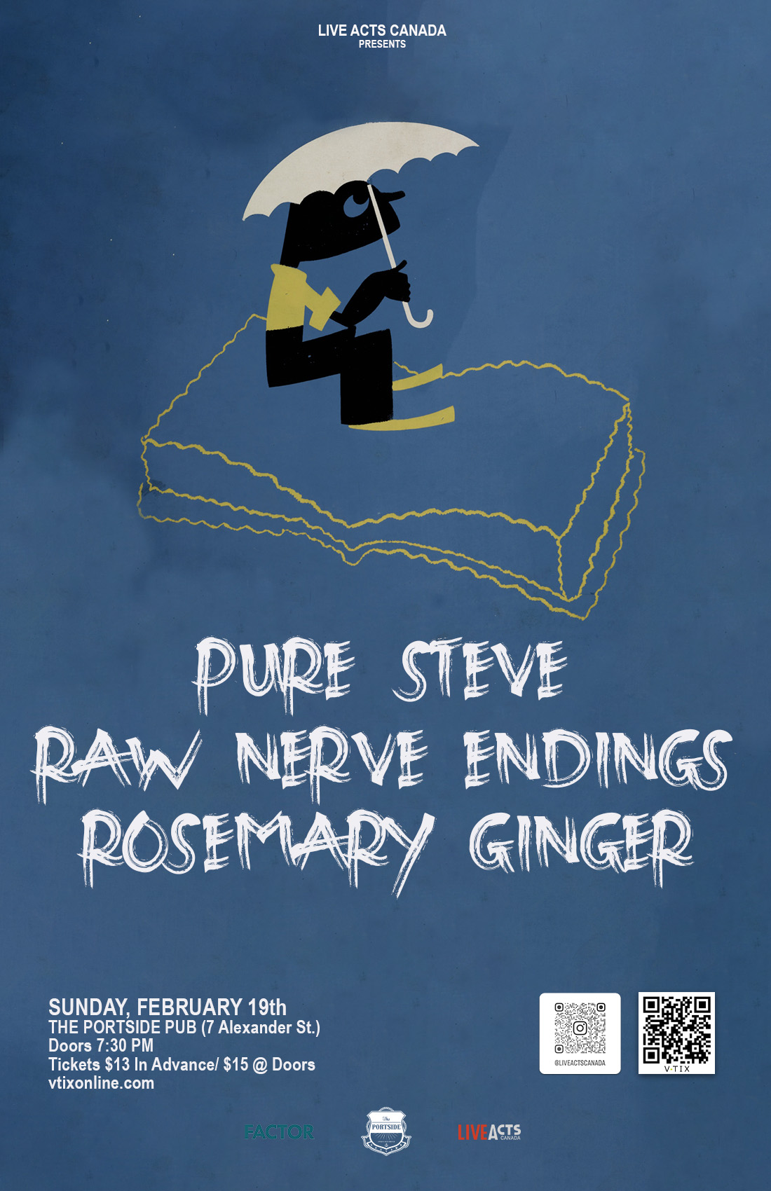 Pure Steve with Special Guests Raw Nerve Endings and Rosemary Ginger