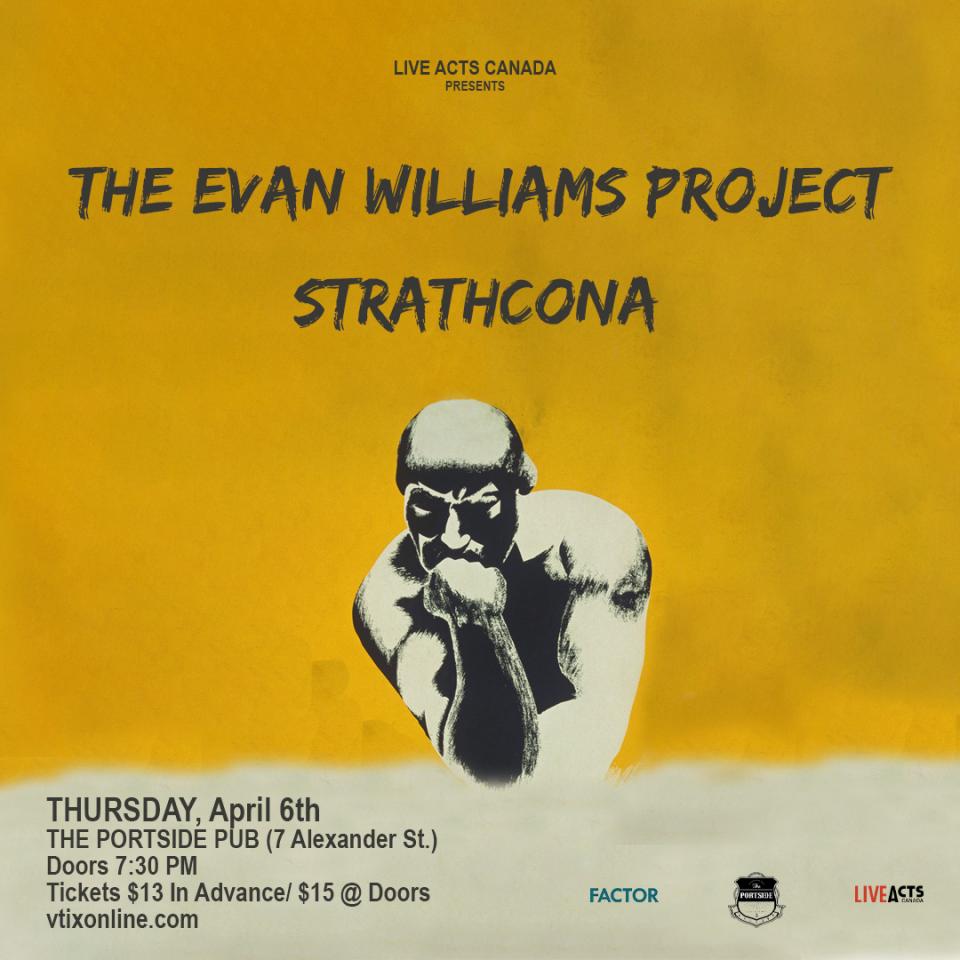 The Evan Williams Project with Special Guests Strathcona and Little Fix