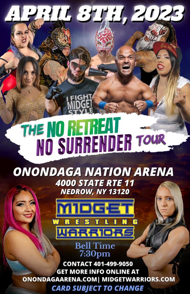 Midget Wrestling Warriors presents The No Retreat No Surrender Tour