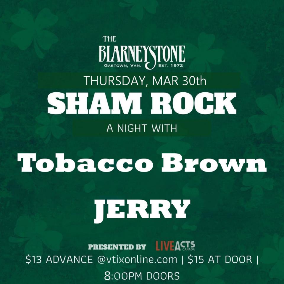 Tobacco Brown with Special Guest Jerry