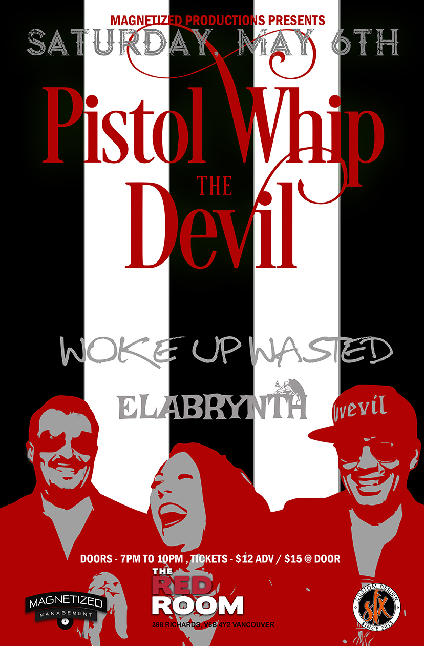 Pistol Whip The Devil w/ Woke Up Wasted and Elabrynth