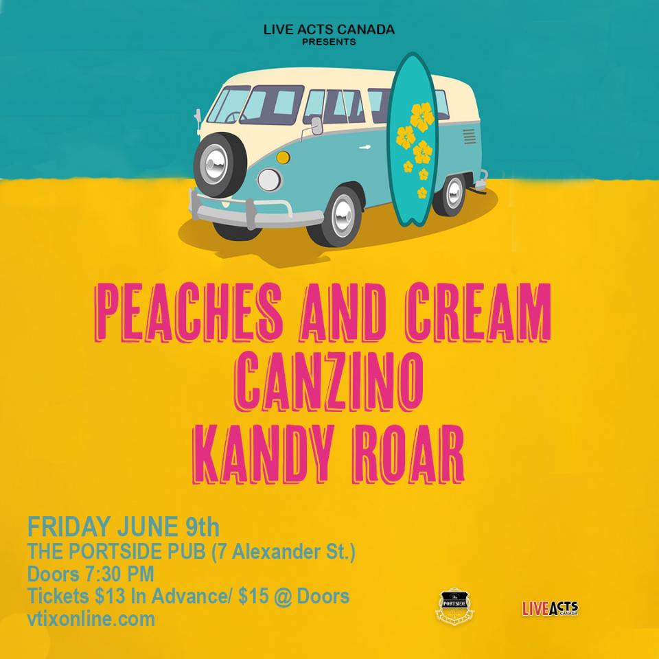 Peaches and Cream with Special Guests Canzino and Kandy Roar