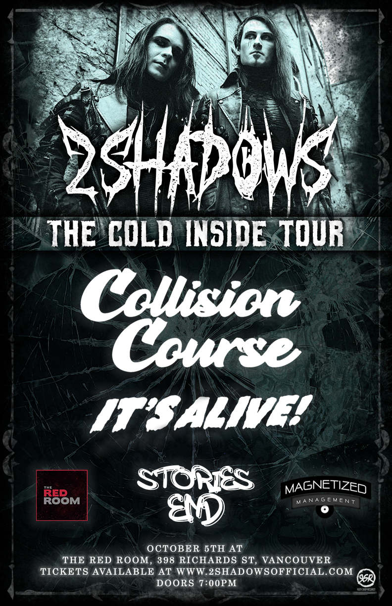 2 Shadows Tour with guests Collision Course and It's Alive