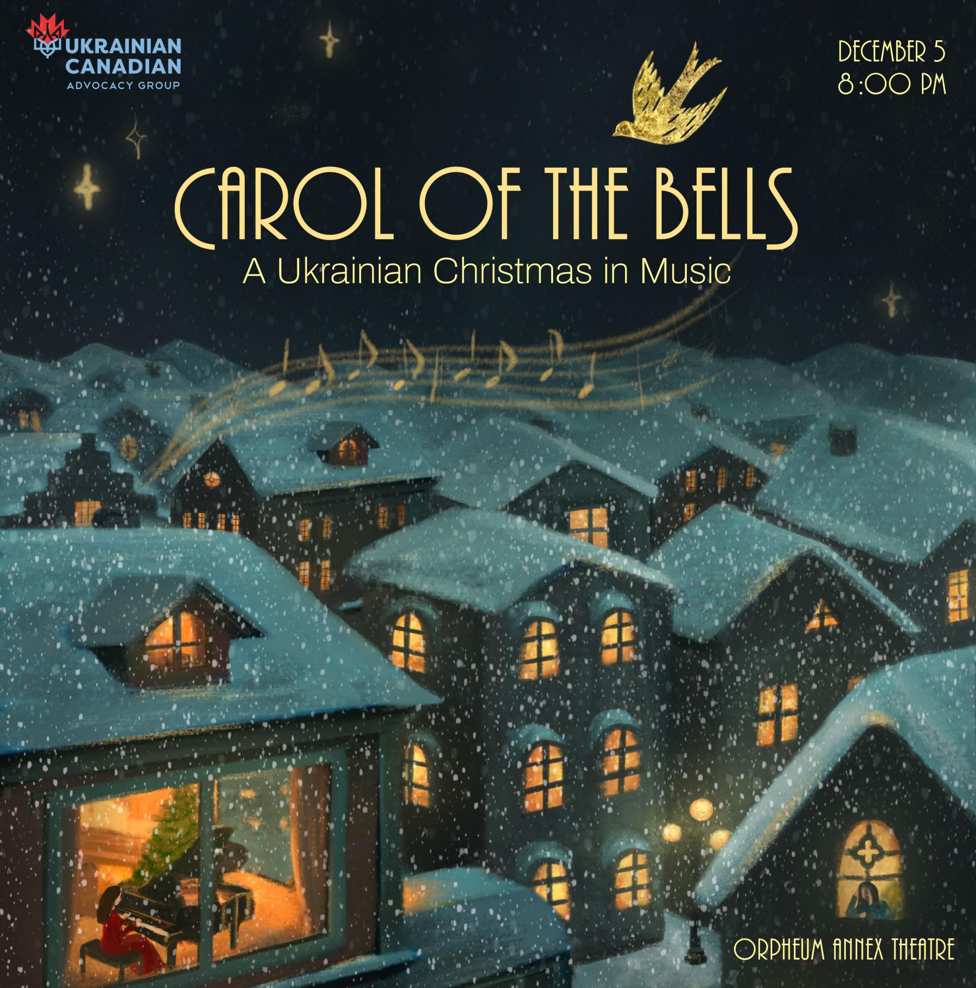 CAROL OF THE BELLS: A UKRAINIAN CHRISTMAS IN MUSIC