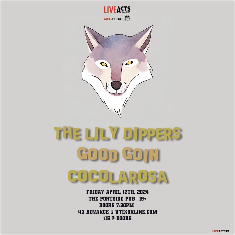 The Lily Dippers w/ Good Goin' and Cocolarosa