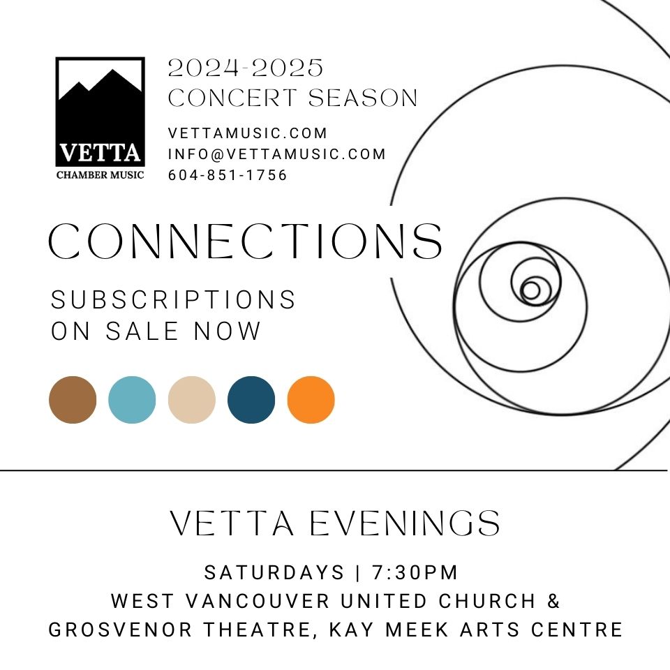 2024-25 Vetta Saturday Evenings - a 5-concert Season Subscription beginning on Saturday Sept 28th, 2024
