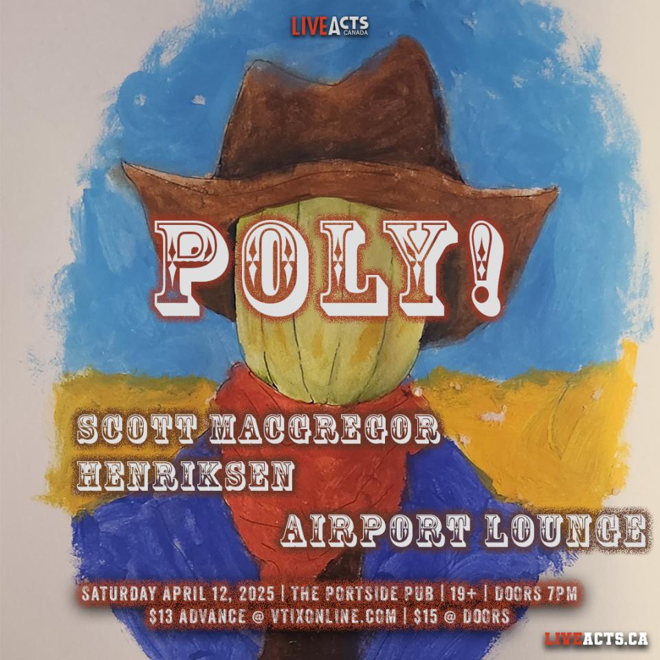 POLY! w/ Scott Macgregor Henriksen, Airport Lounge