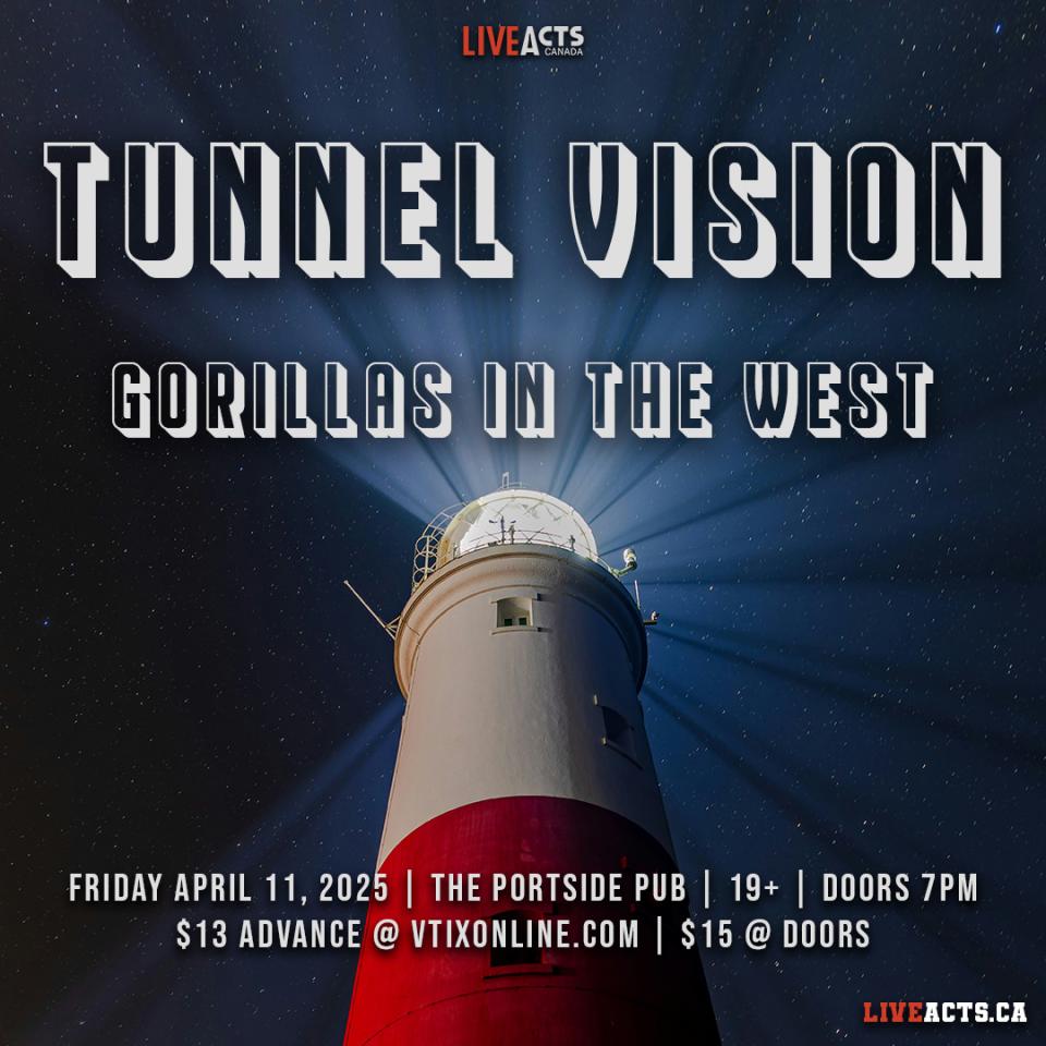 Tunnel Vision w/ Gorillas In The West