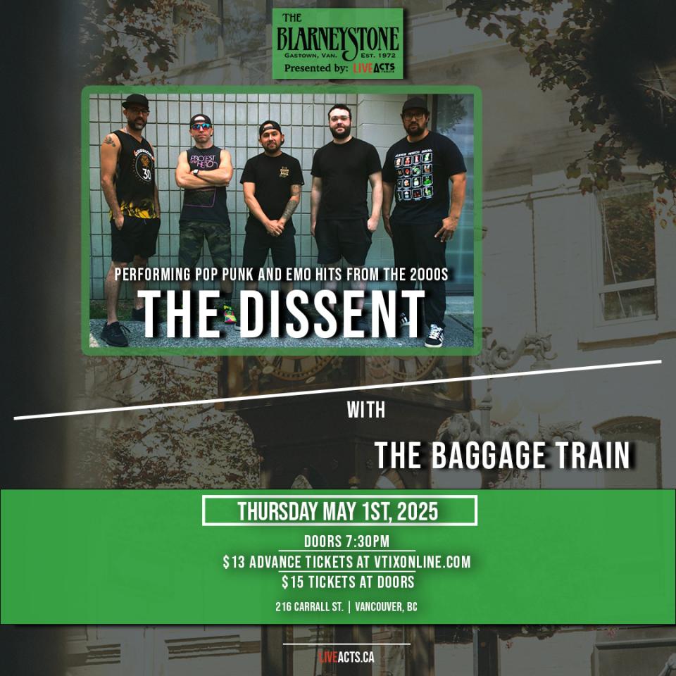 The Dissent w/ The Baggage Train