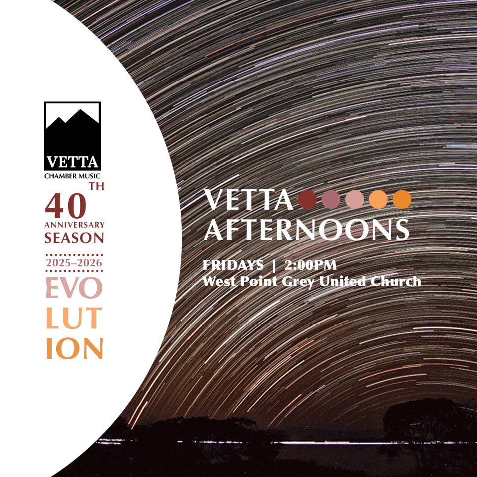 2025-26 Vetta Friday Afternoons - a 5-concert Season Subscription