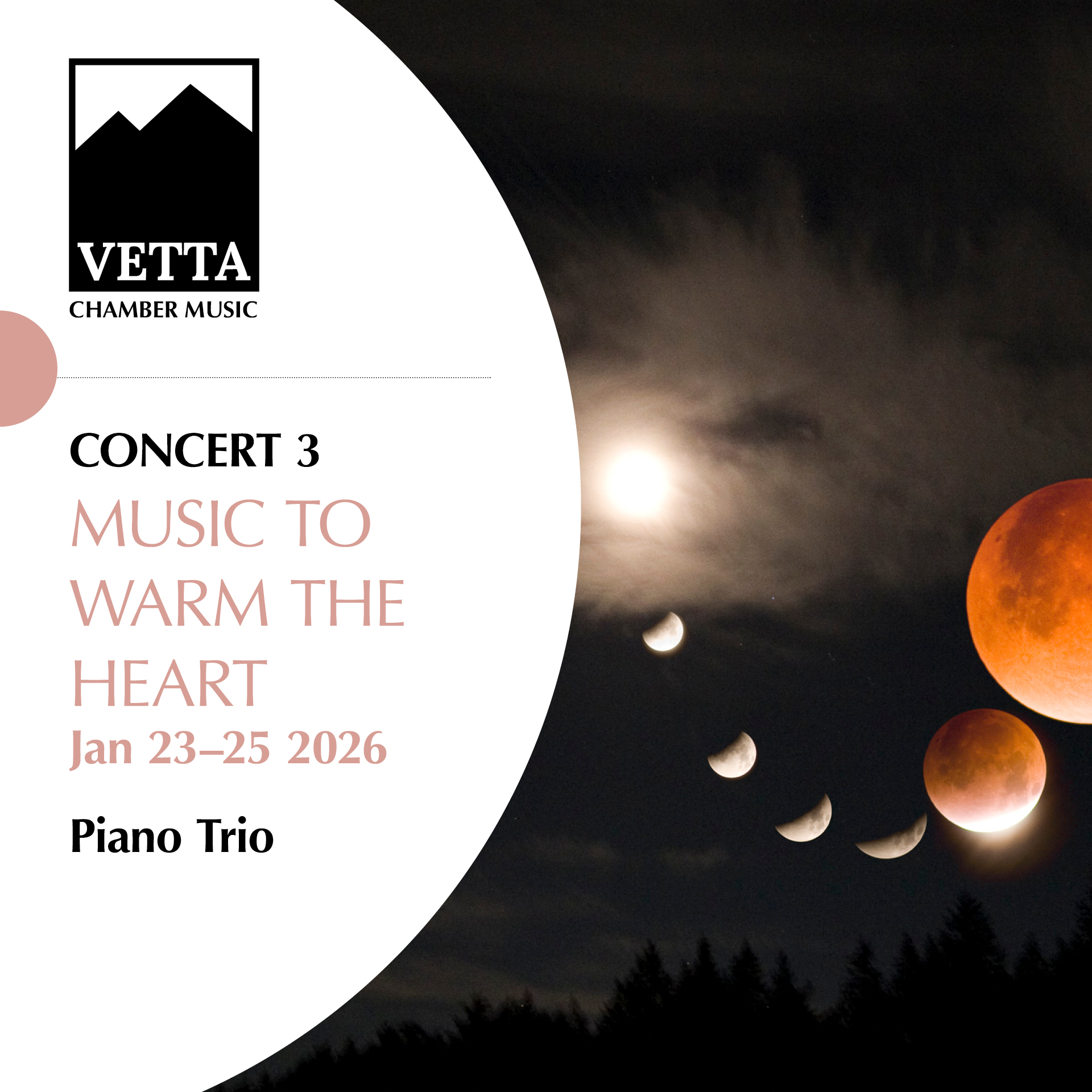 Concert Three- MUSIC TO WARM THE HEART